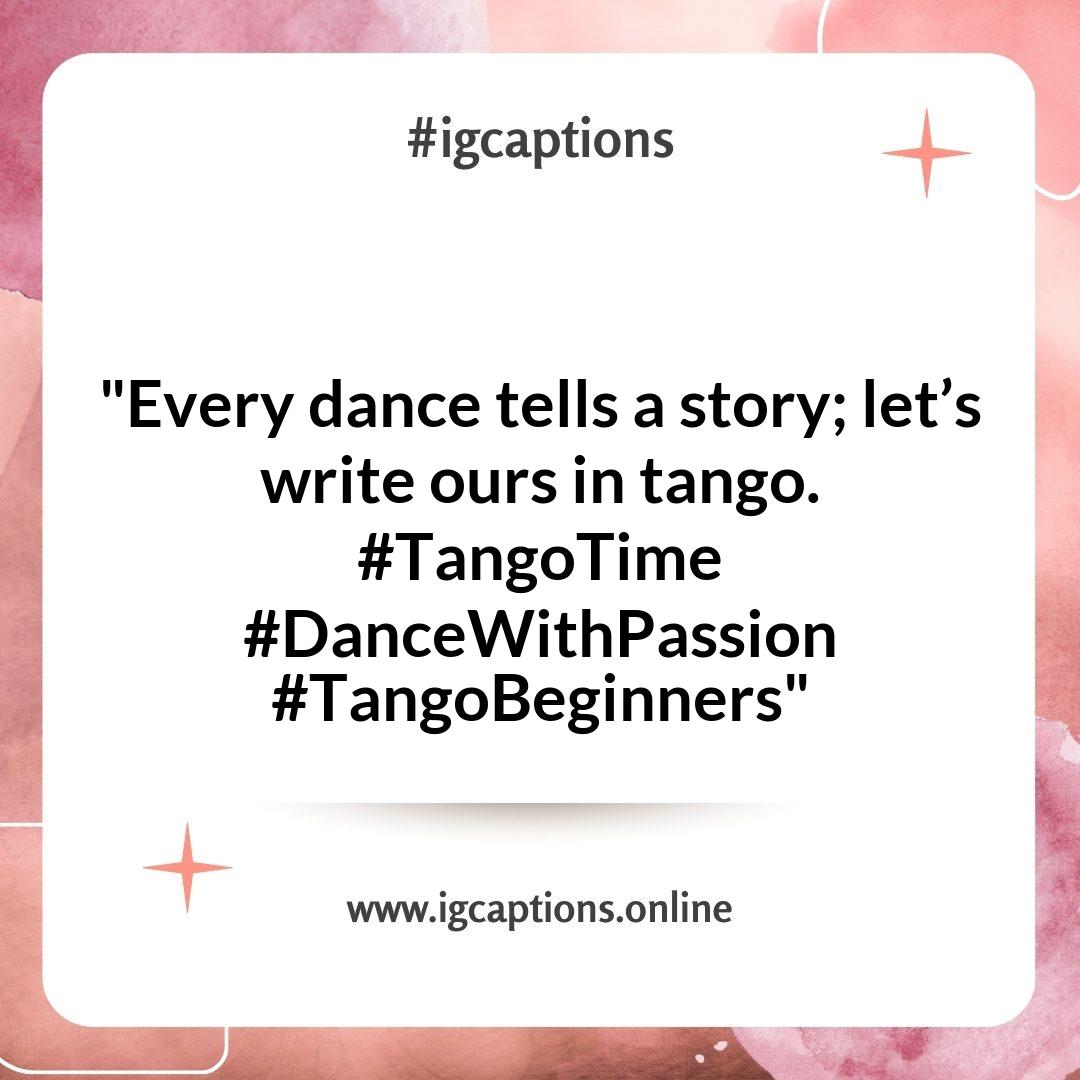 Captivating Tango Dancing Instagram Captions for Beginners Captivating Tango Dancing Instagram Captions for Beginners