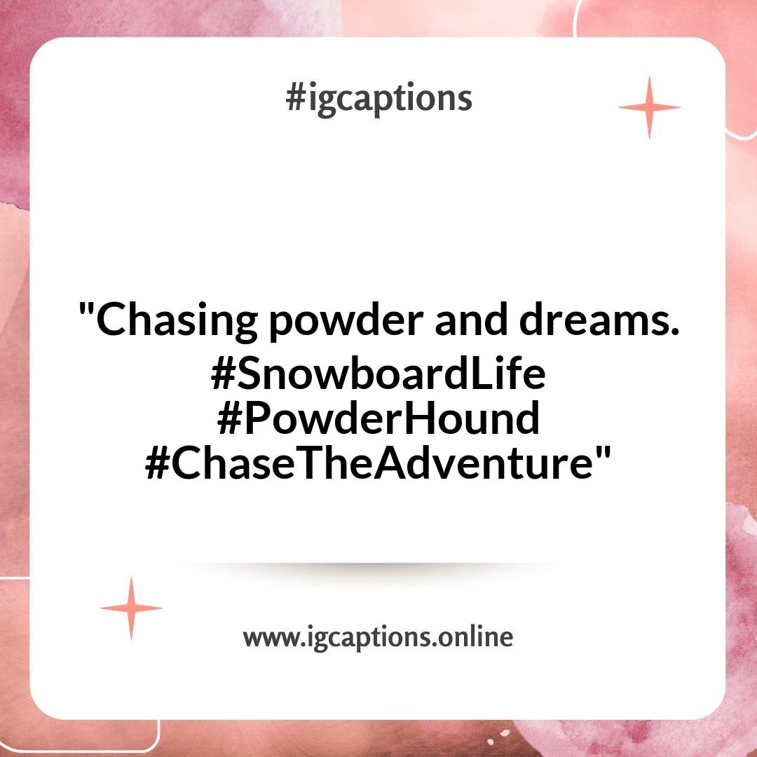 Capturing the Moment: Snowboarding Instagram Captions for Action Shots Capturing the Moment: Snowboarding Instagram Captions for Action Shots