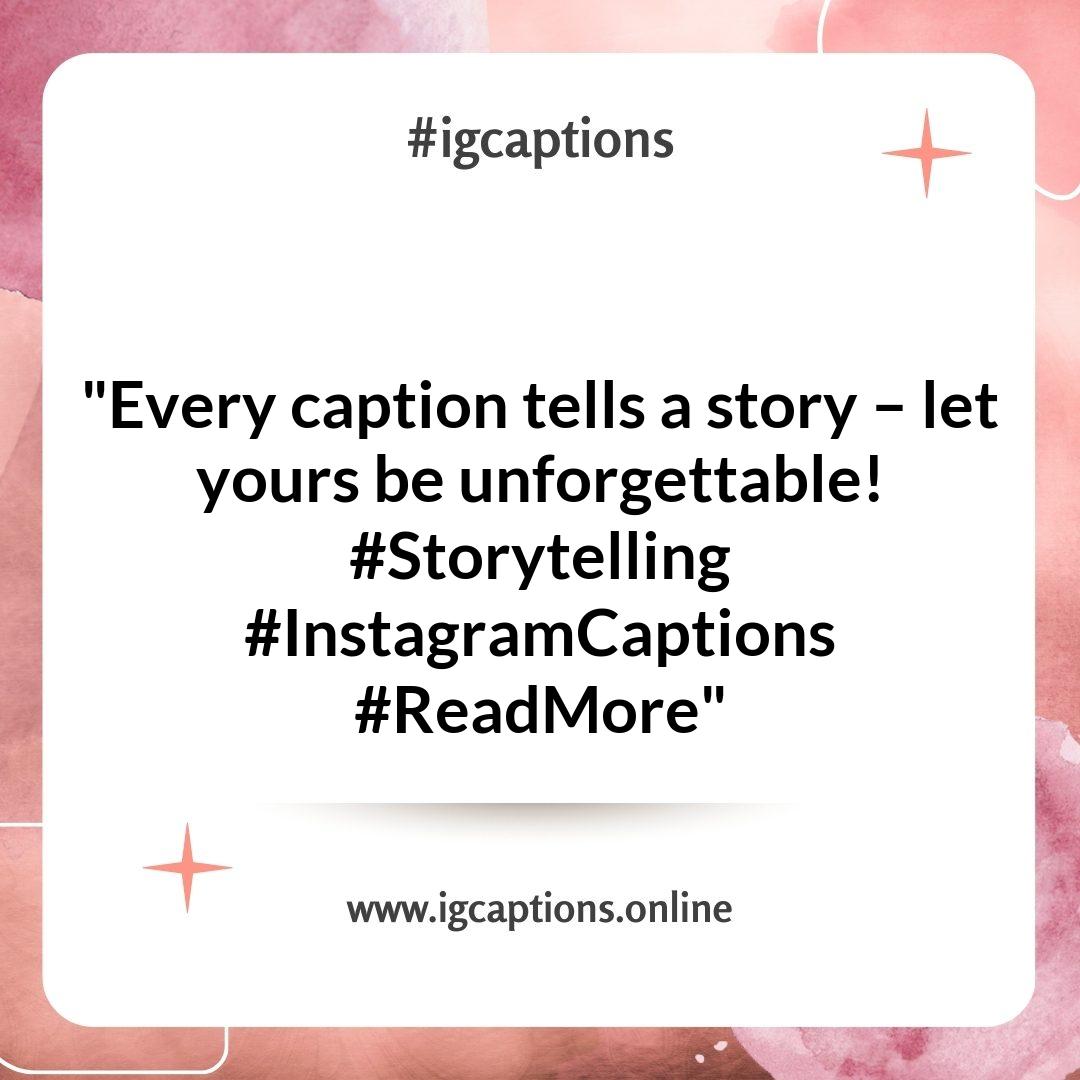 Crafting Storytelling Elements in Reading Instagram Captions Crafting Storytelling Elements in Reading Instagram Captions