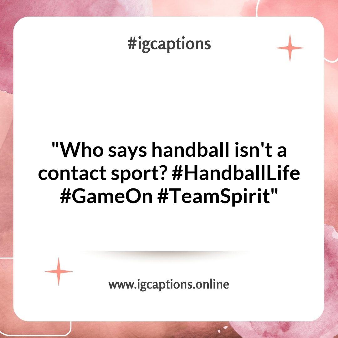 Engaging Handball Instagram Captions for Fan Interaction Engaging Handball Instagram Captions for Fan Interaction