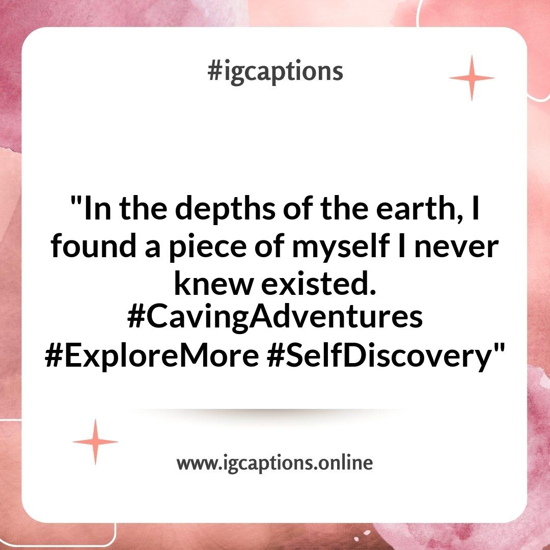 Finding Yourself in the Abyss: Reflective Caving Instagram Captions Finding Yourself in the Abyss: Reflective Caving Instagram Captions