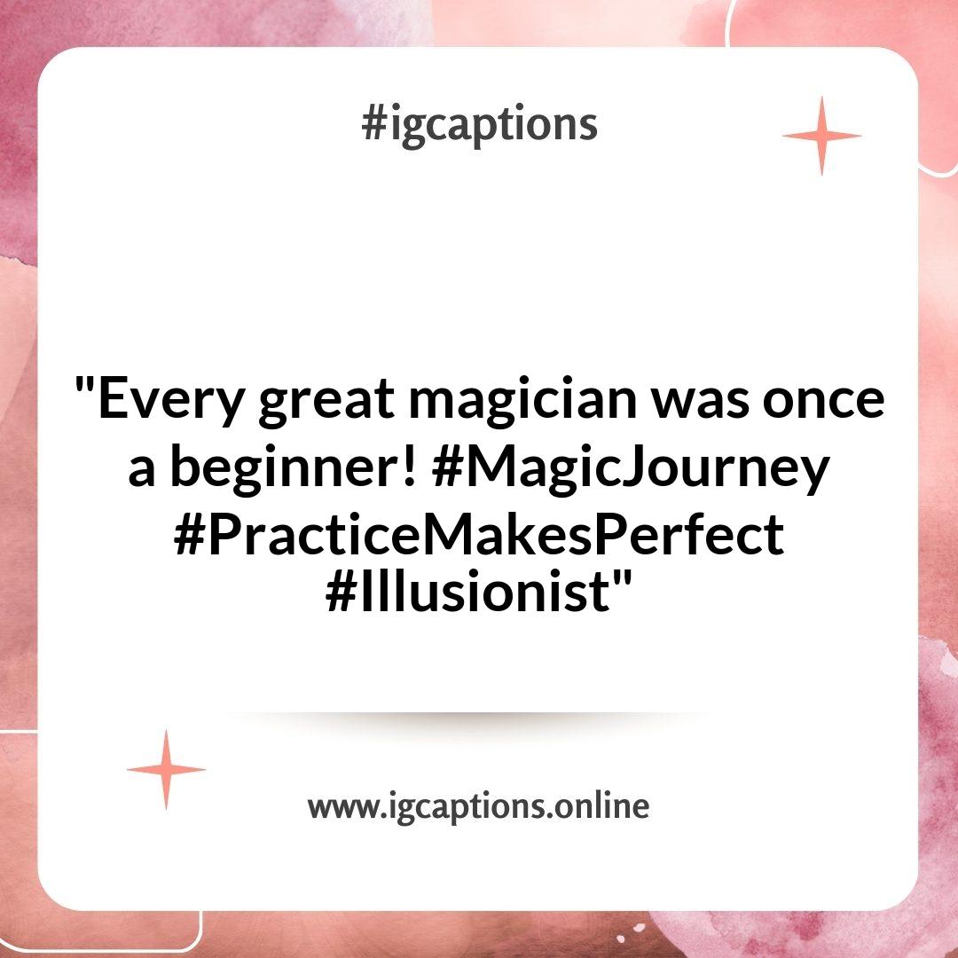 From Novice to Pro: Magic Tricks Instagram Captions for Every Skill Level From Novice to Pro: Magic Tricks Instagram Captions for Every Skill Level