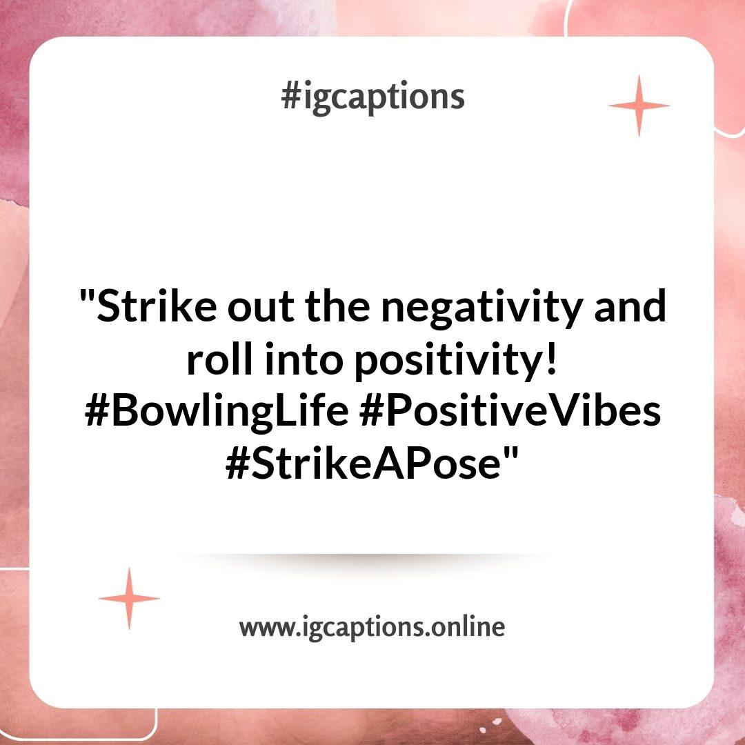 Inspirational Bowling Instagram Captions to Keep You Rolling Inspirational Bowling Instagram Captions to Keep You Rolling