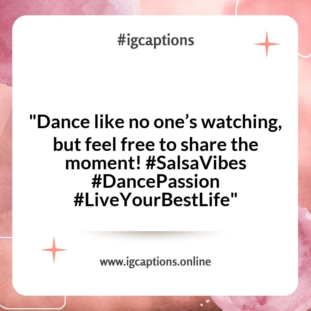 Inspirational Salsa Dancing Instagram Captions to Motivate Your Followers Inspirational Salsa Dancing Instagram Captions to Motivate Your Followers