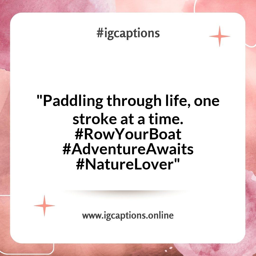 Inspiring Row Boating Instagram Captions for Adventurous Souls Inspiring Row Boating Instagram Captions for Adventurous Souls