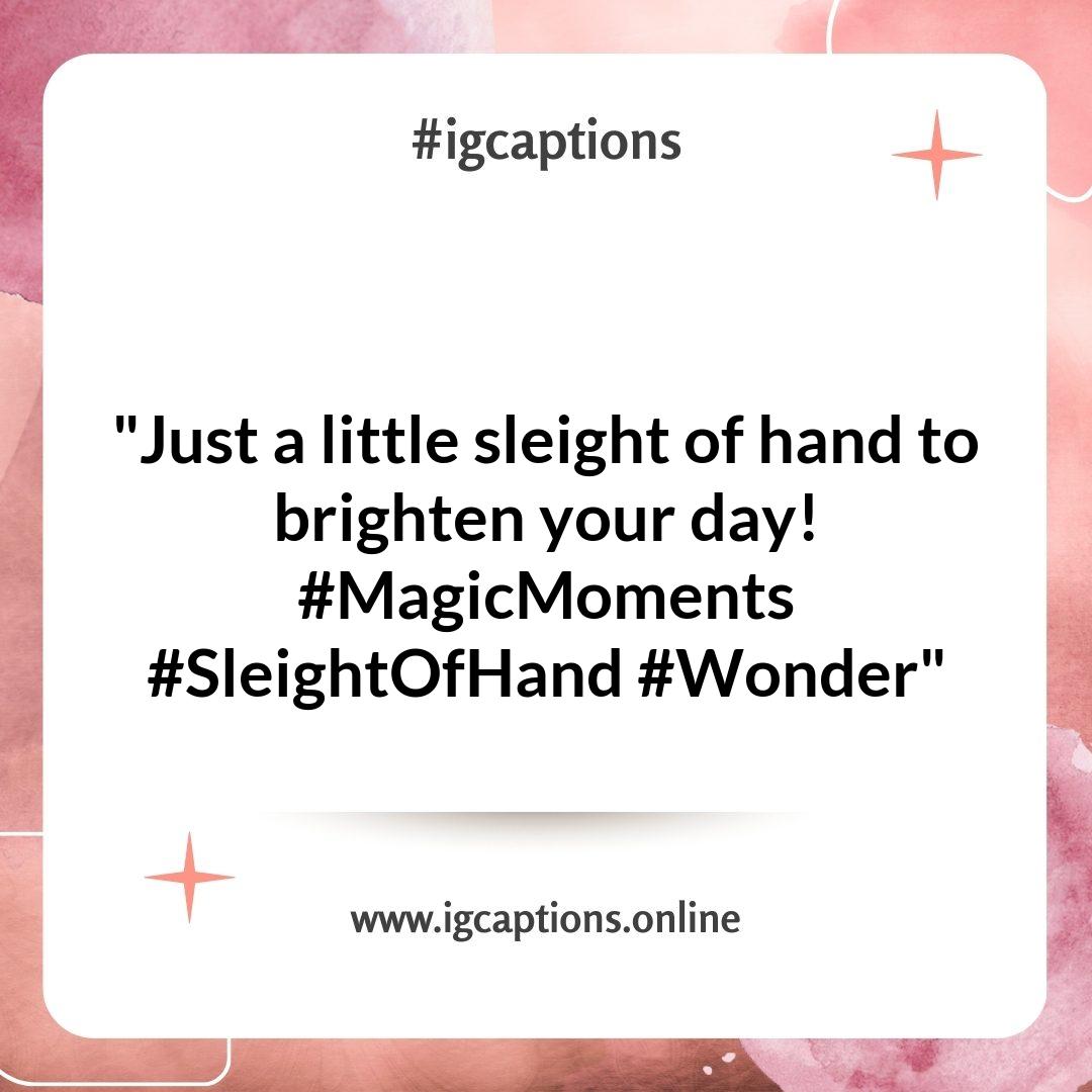 Magic Tricks Instagram Captions Magic Tricks Instagram Captions