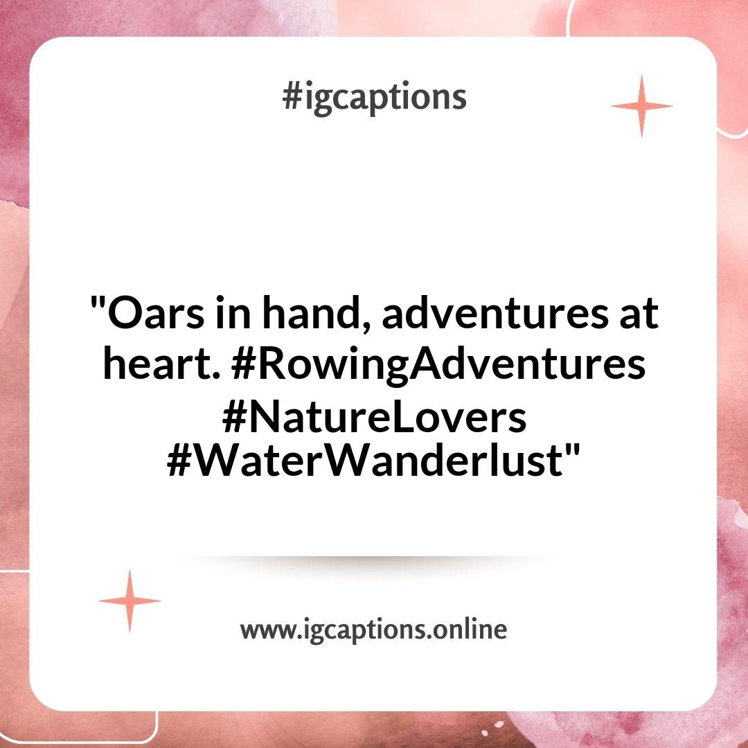 Row Boating Instagram Captions Row Boating Instagram Captions
