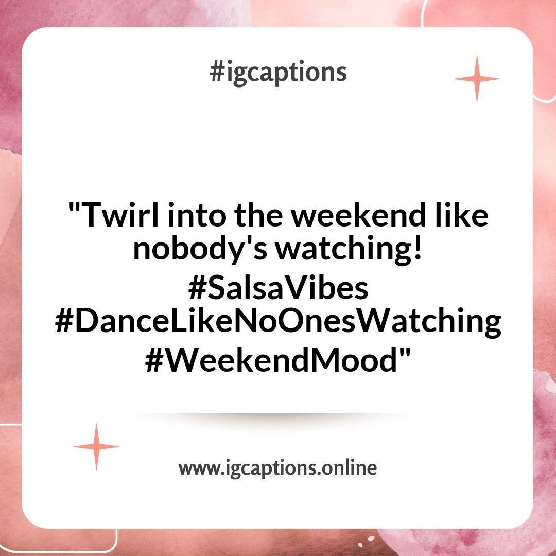 Salsa Dancing Instagram Captions Salsa Dancing Instagram Captions
