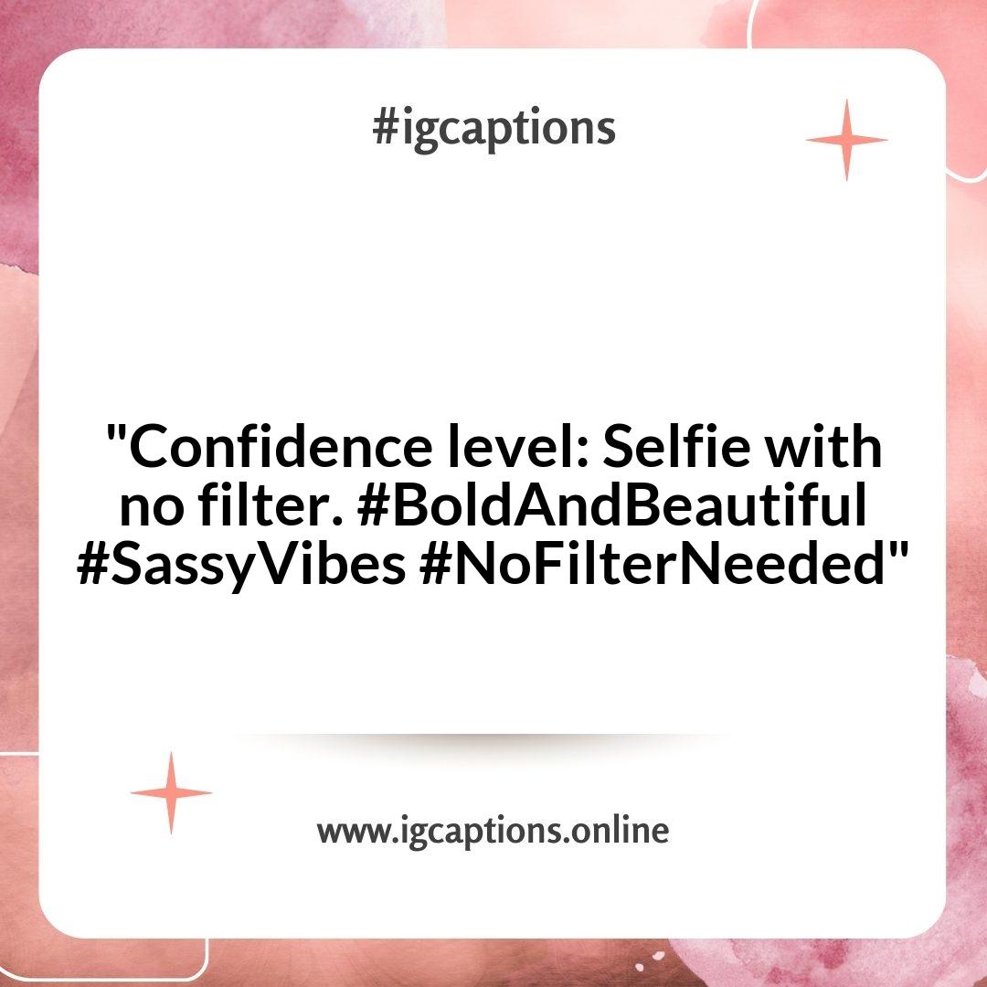 Sassy Instagram Captions for Bold Vibes Sassy Instagram Captions for Bold Vibes