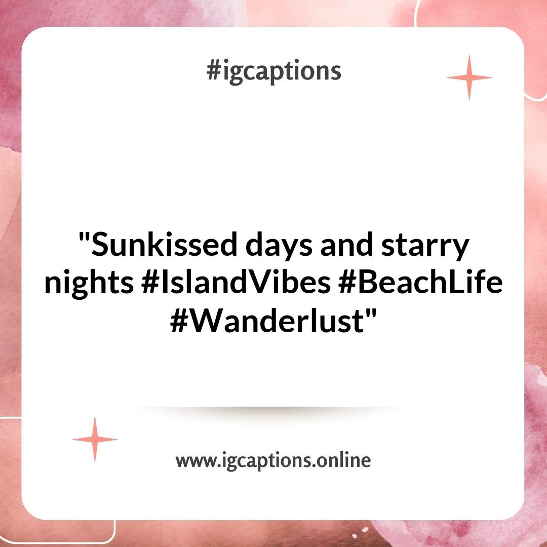 Seasonal Island Instagram Captions for Every Time of Year Seasonal Island Instagram Captions for Every Time of Year