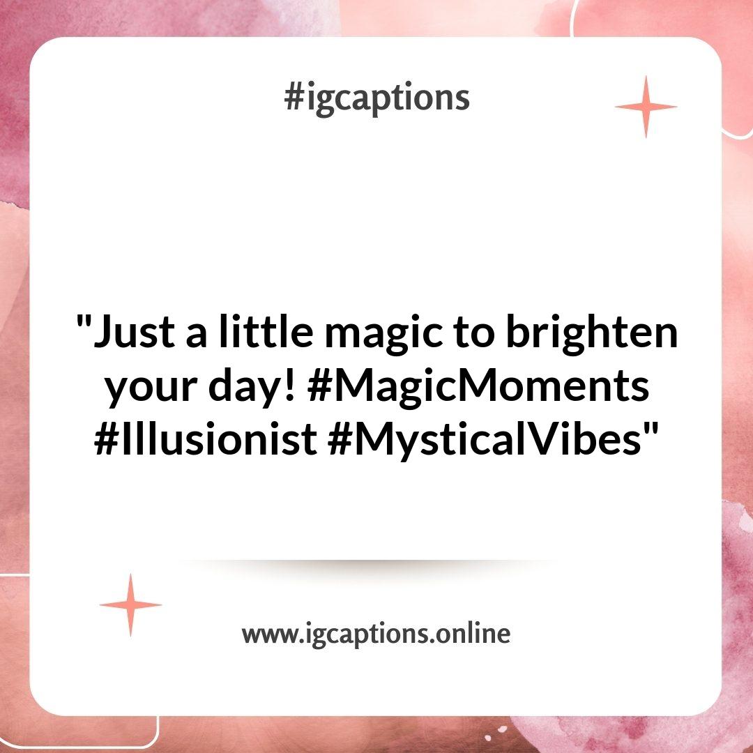 Unlocking the Secrets: Magic Tricks Instagram Captions That Dazzle Unlocking the Secrets: Magic Tricks Instagram Captions That Dazzle