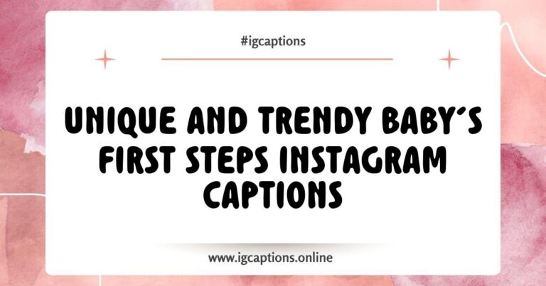 Adorable baby taking first steps with joy, accompanied by popular Instagram captions like 'Tiny feet, big adventures!' and 'Every step is a new beginning.' Perfect for sharing the milestone of baby’s first steps on social media.