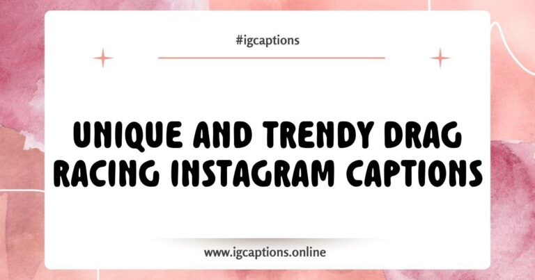 Drag racing Instagram captions showcasing high-speed action and adrenaline-fueled moments, featuring phrases like 'Feel the rush on the strip!' and 'Adrenaline junkie at heart!' perfect for car enthusiasts and racers to elevate their social media posts.