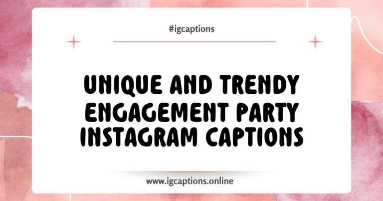 Engagement party Instagram captions displayed on a stylish background, featuring phrases like 'Cheers to love and laughter' and 'Together is a wonderful place to be.' The image showcases colorful balloons and a festive atmosphere, perfect for celebrating love and capturing memorable moments with creative engagement party Instagram captions.