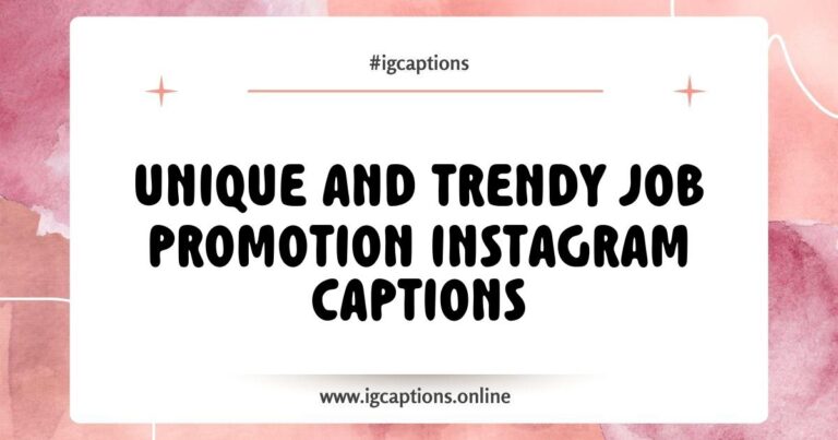 Image showcasing creative Job Promotion Instagram captions such as 'Climbing the corporate ladder!' and 'Cheers to my new role!'. The visual features a celebratory theme with confetti and a professional setting, perfect for sharing exciting career milestones and inspiring others in their job journey.