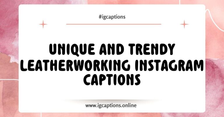 Leatherworking Instagram Captions: A beautifully crafted leather wallet on a rustic wooden table, showcasing intricate stitching and rich texture, accompanied by popular captions like 'Crafted with passion, designed to last', and 'Every piece tells a story – what's yours?'. Perfect for leather artisans looking to enhance their