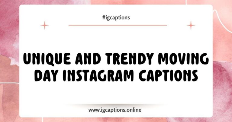 Colorful graphic featuring popular Moving Day Instagram captions such as 'New beginnings start today!' and 'Adventure awaits in our new home!' The image showcases a cheerful moving truck surrounded by boxes and a family happily unpacking, symbolizing the excitement and challenges of moving day.