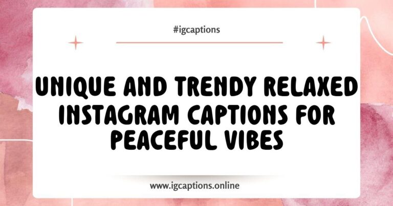 Image of a serene landscape featuring a calm lake and lush greenery, with a soothing aesthetic that embodies peaceful vibes. Overlay text includes relaxed Instagram captions such as 'Chasing tranquility', 'Finding peace in the little things', and 'Breathe in calm, exhale stress', perfect for sharing moments of