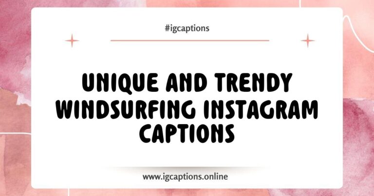 Colorful windsurfing scene showcasing a rider gliding across vibrant blue waters, with a caption overlay reading 'Catch the wind and ride the waves! #WindsurfingAdventures' and 'Life is better when you're windsurfing! #WindsurfingInstagramCaptions'. Perfect