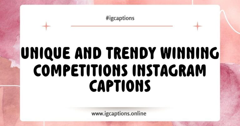 Creative Instagram captions for winning competitions, featuring phrases like 'Victory looks good on me!' and 'Champions never stop competing,' showcasing a vibrant celebration of success and achievement.