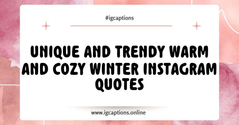 Warm and cozy winter Instagram quotes displayed on a rustic wooden background, featuring heartwarming captions like 'Embrace the chill with a cup of cocoa' and 'Let it snow, let it glow' that evoke feelings of comfort and joy during the winter season.