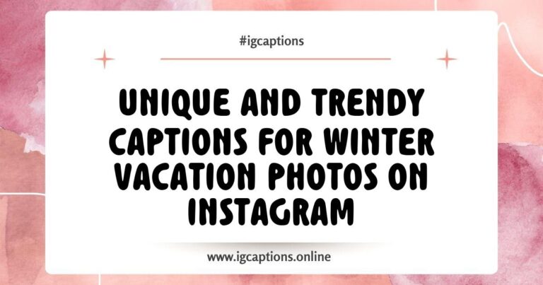 Cozy winter vacation photo featuring a snowy landscape with a warm cabin, showcasing Instagram captions like 'Chasing snowflakes and making memories' and 'Winter wonderland vibes' perfect for sharing your seasonal adventures.