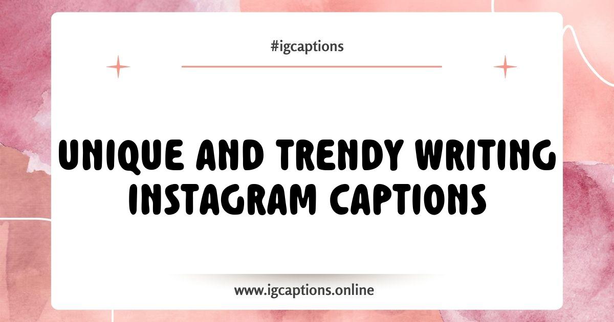 Best Writing Instagram Captions That Captivate and Engage Your Audience Best Writing Instagram Captions That Captivate and Engage Your Audience