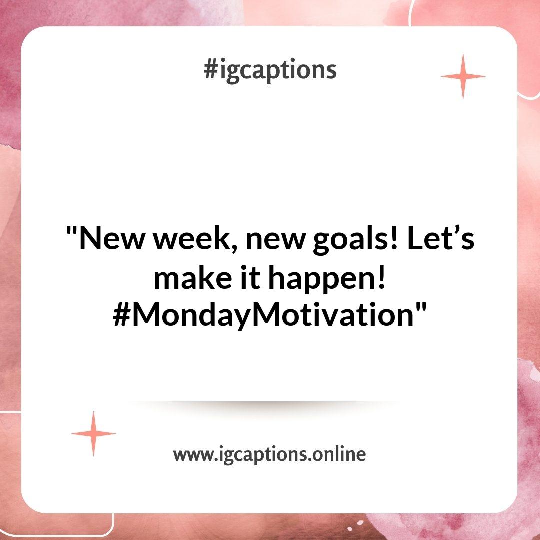 Monday Instagram Captions to Kickstart Your Week with Positivity Monday Instagram Captions to Kickstart Your Week with Positivity
