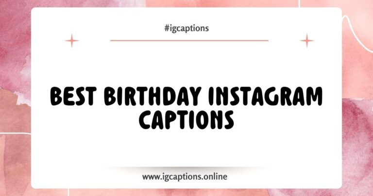 Colorful birthday Instagram captions displayed on a festive background, featuring phrases like 'Cheers to another year', 'Aging like fine wine', and 'Celebrating me today!' Perfect for adding a personal touch to your birthday posts and making memories shine on social media.