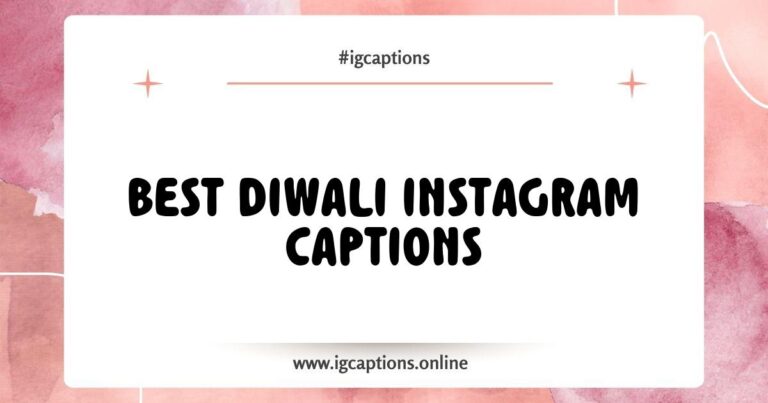 Colorful Diwali Instagram captions displayed on a festive background, featuring phrases like 'Shine bright like a diya,' 'Celebrate with lights and love,' and 'Wishing you a year full of joy and prosperity.' Perfect for enhancing your Diwali posts and sharing the spirit of the festival.
