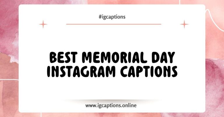 Memorial Day Instagram Captions featuring heartfelt phrases like 'Honoring those who served' and 'Remembering our heroes', with a background of patriotic decorations and flags, perfect for sharing on social media to commemorate the holiday.