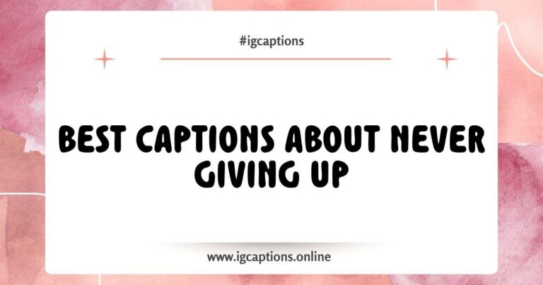 Motivational image featuring inspiring captions about never giving up, such as 'Persistence is the key to success' and 'Every setback is a setup for a comeback.' The background showcases a determined individual climbing a mountain, symbolizing resilience and the powerful message of not giving up on dreams.