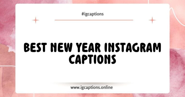Creative New Year Instagram captions displayed on a festive background, featuring phrases like 'Cheers to new beginnings!', 'Hello 2024!', and 'New Year, fresh starts!' to inspire followers and enhance your New Year celebrations on social media.
