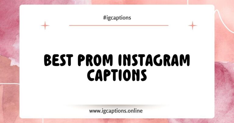 Collection of creative Prom Instagram captions displayed on a stylish background, featuring phrases like 'Dancing the night away in my dream dress' and 'Making memories that will last a lifetime' to inspire your perfect post for prom night.
