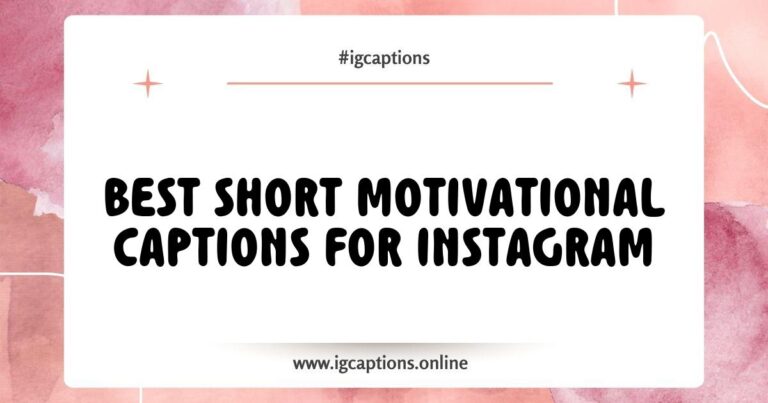 Colorful graphic displaying short motivational captions for Instagram, featuring phrases like 'Dream Big', 'Stay Positive', and 'Embrace the Journey' to inspire followers and enhance engagement on social media.